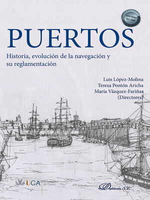 cover image of Puertos, Historia, evolución de la navegación y su reglamentación